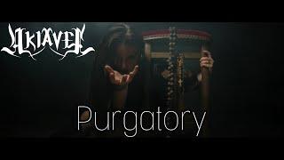 Akiavel - Purgatory [ Official Video ]