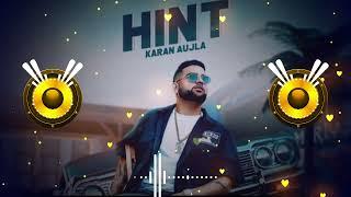 Hint | Remix | Karan Aujla | Dj Sagar Shekhar Staundi . Hint Punjabi Song