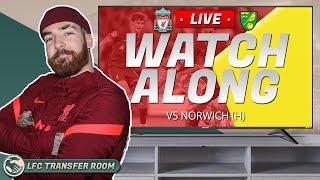 LIVERPOOL VS NORWICH LIVE WATCHALONG