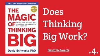 The Science Behind Thinking Big – Does It Really Work?