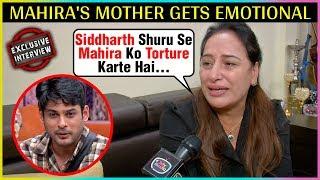 Mahira Sharma Mother Gets EMOTIONAL, SLAMS Siddharth And Shefali | Bigg Boss 13 | EXCLUSIVE