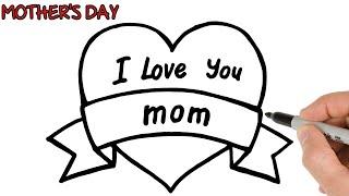 How to Draw I Love You Mom Greetings in Heart | Mother's Day Drawings