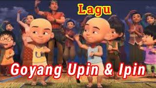 Upin & Ipin - Goyang Upin & Ipin [bernyanyi]