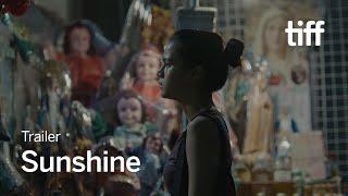 SUNSHINE Trailer | TIFF 2024