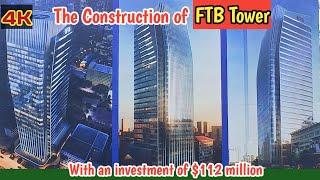 $112 Million FTB Tower Construction Updated