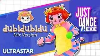 Dubidubidu (Chipi Chipi Chapa Chapa) - Mix Version | Just Dance.exe | ULTRASTAR