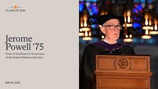 Fed Chair Jerome Powell delivers remarks at Princeton's 2025 Baccalaureate service