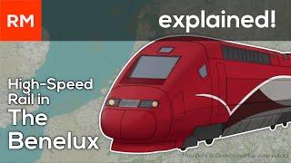 Fast trains for small countries! | Belgium & the Netherlands High Speed Rail Explained