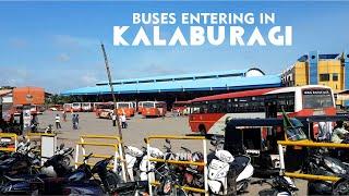 Buses Entering Kalaburagi Bus Station | NEKRTC