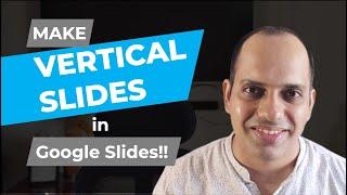 How to Make Vertical Slides in Google Slides? The EASIEST Way!!