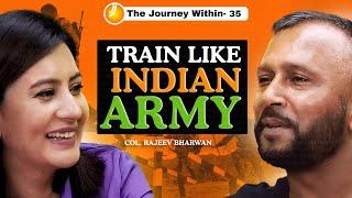 Col. Rajeev Bharwan on Stress Management, Handling Rejections and Army Stories | TJW35