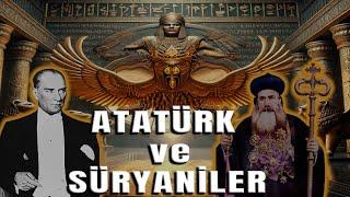 Atatürk ve Süryaniler: Tarihi Bir Bağ, Azınlık Hakları ve Kültürel Mirasın İzinde!