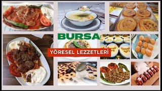 Bursa'nın En Meşhur Yemekleri ve Tatlıları Siz Hangisini Tercih Edersiniz?