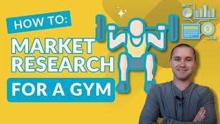 How to Do Effective Market Research For Your Gym Business