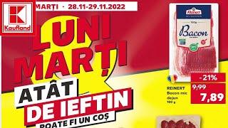 Kaufland Luni si Marti 28 Noiembrie 2022/Oferte Kaufland Luni si Marti/Kaufland Oferte Azi/babylorry