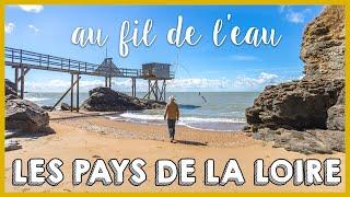 LES PAYS DE LA LOIRE - Au fil de l'eau