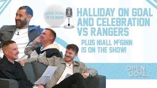 ANDY HALLIDAY ON GOAL & CELEBRATION Vs RANGERS + NIALL MCGINN | Keeping The Ball On The Ground