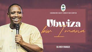 Ubwiza bw'Imana // Rev. Pst. Olivier Irakoze