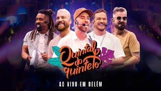 Pagode ao Vivo em Belém (Blocão Completo) - Quintal do Quinteto