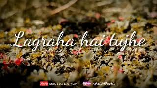 Tum hi aana /  New Hindi Whatsapp Status /  NITISH CREATION