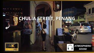 [4K] The Best Nightlife Spot in Penang? | Chulia Street POV Walk | Penang Night Life