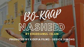 Bo-Kaap Song/Nasheed by Khuddamul Islam