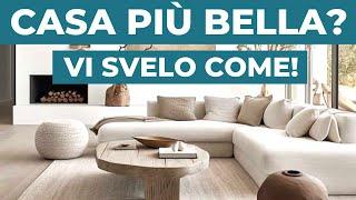 Vi svelo come rendere la casa più BELLA con poco! | Consigli dell’Architetto