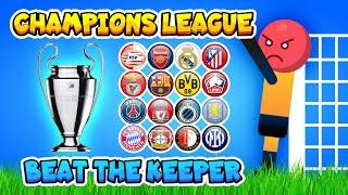 UCL Knockout Stage! Beat the Keeper – Round of 16