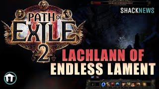 Path of Exile 2 - Lachlann of Endless Lament Boss Fight