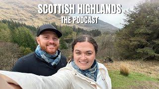 FROM THE HIGHLANDS OF SCOTLAND TRAVEL PODCAST | Travel with Josh and Taylor