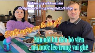 199- NỒI HỦ TIẾU BÒ VIÊN NƯỚC TRONG VUI GHÊ/ TỐI MÌ Ý SỐT KEM NẤM CHỒNG ĂN NGON LÀNH/ EM BÉ ĂN GÌ?