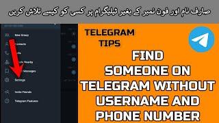 How to Find Someone On Telegram Without Username And Number | Telegram Tips