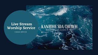 Kaneohe SDA | Live Worship Service February 19,  2022