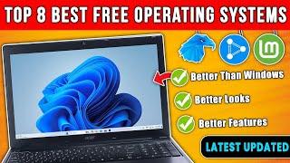 Top 8 Best Os For Pc/Laptop 2024Better than WindowsNew Operating Systems For All pc/laptop