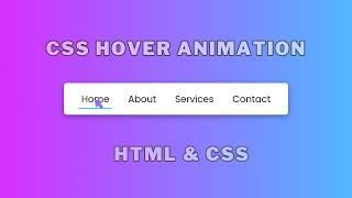 Navigation Menu Hover Animation in HTML & CSS | CSS Hover Animation