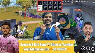 Scout 1v5 End Zone| Blind vs Tamilas | Soul Manya on fire| Orangutan WWCD | Junior Gaming