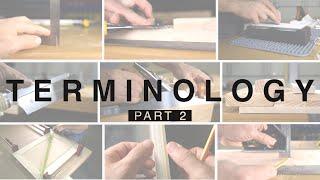 Beginner Woodworking and Carpentry Terminology Part 2