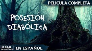 EL HOGAR DEL MAL Y UNA ENTIDAD QUE LO DEVORA TODO | POSESIÓN DIABÓLICA. TERROR | PELICULA EN ESPANOL