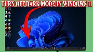 How to turn off dark mode in windows 11