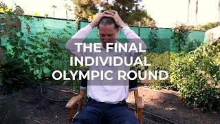 The Final Individual Olympic Round