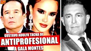 GUSTAVO ADOLFO ESTALLA CON GALA MONTES- COLUNGA EN TELEVISA