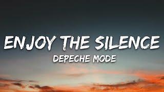 Depeche Mode - Enjoy the Silence (Lyrics)