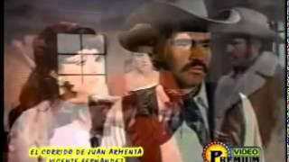 VICENTE FERNANDEZ  CORRIDO DE JUAN ARMENTA