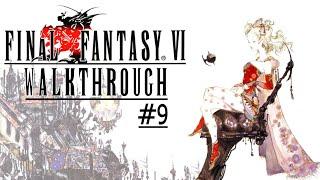 Final Fantasy VI (mostly) Comprehensive Walkthrough (#9) - The Empire Cometh