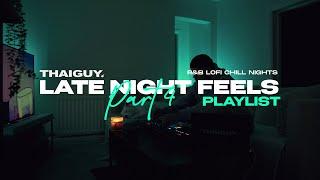 Late Night Feels Playlist (pt.4) | Sza, Partynextdoor, Drake, J.Cole, Chris Brown & more