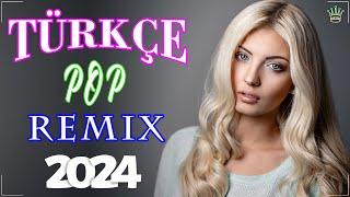 Türkçe Pop Remix 2024  Hareketli Pop Şarkılar 2024 Mix  En Çok Dinlenen Pop Müzik Remix 2024