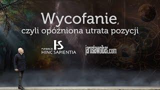 Wycofanie, czyli opóźniona utrata pozycji #45