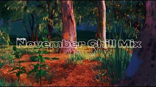 November Chill Mix [Kupla/Lofi Hiphop/Chillhop]