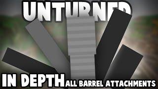 Unturned 3.0: In-Depth Guide of ALL Barrel Attachments (Supressors, Muzzle, Barrel)