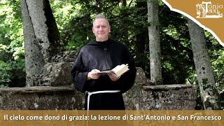 Il cielo come dono di grazia: la lezione di Sant'Antonio e San Francesco